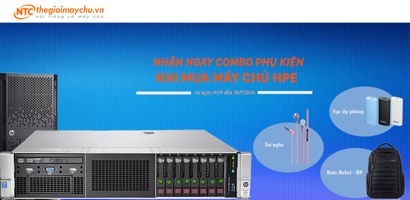 MUA MÁY CHỦ HPE NHẬN NGAY COMBO PHỤ KIỆN HẤP DẪN - TỪ NGÀY 01/9 ĐẾN 30/9/2016